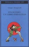 Pinocchio: un libro parallelo Pinocchio: un libro parallelo