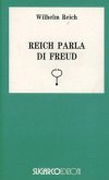 Reich parla di Freud Reich parla di Freud