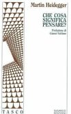 Che cosa significa pensare? Che cosa significa pensare?