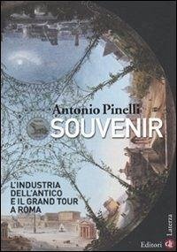 Cover Souvenir. L'industria dell'antico e il Grand Tour a Roma