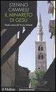 Cover Il minareto di Gesù. Dodici storie dal Vicino Oriente