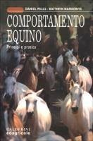Comportamento equino. Principi e pratica - Mills, Daniel; Nankervis, Kathryn