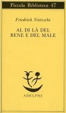 Al di là del bene e del male Al di là del bene e del male