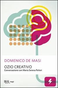 Cover Ozio creativo. Conversazione con Maria Serena Palieri