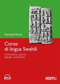 Corso di lingua swahili. Grammatica, esercizi, dialoghi, vocabolario