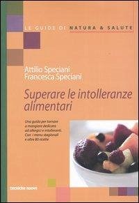 Superare le intolleranze alimentari