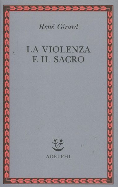 La violenza e il sacro