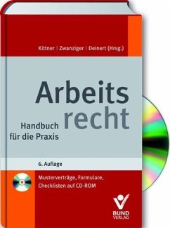 Arbeitsrecht : Handbuch für die Praxis. CD fehlt ! - Kittner, Michael [Hrsg.] ; Appel, Helga