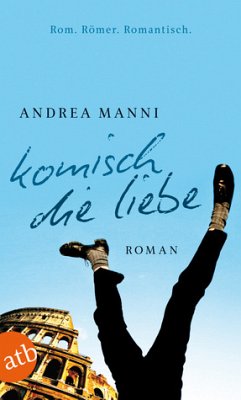 Komisch, die Liebe - Manni, Andrea