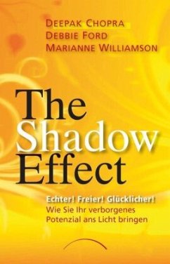 The Shadow Effect - Chopra, Deepak;Ford, Debbie;Williamson, Marianne