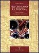 Cover Per chi suona la Toscana. Storie curiose di campane e campanili