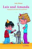 Luis und Amanda - Popelpanik und andere Riesenspektakel Luis und Amanda - Popelpanik und andere Riesenspektakel