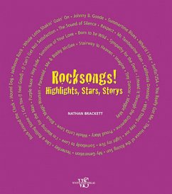 Rocksongs!: Highlights, Stars, Storys (Porträts) - Brackett, Nathan