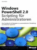 Windows PowerShell 2.0 Scripting für Administratoren