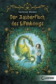 Der Zauberfluch des Elfenkönigs / Bd.1
