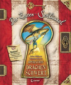 Operation Drachenschwert / Der Zeiten-Schlüssel Bd.3 - Harris, Nicholas;Williams, Erica