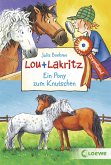 Lou und Lakritz - Ein Pony zum Knutschen