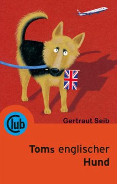 Toms Englischer Hund - Seib, Gertraut