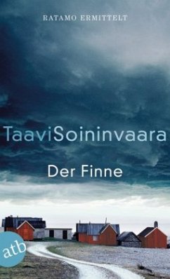 Der Finne / Ratamo ermittelt Bd.7 - Soininvaara, Taavi