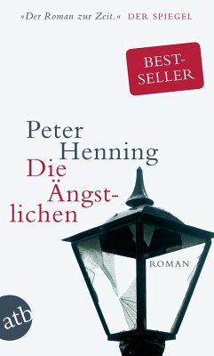 Die Ängstlichen - Henning, Peter