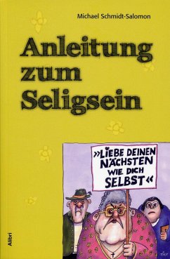 Anleitung zum Seligsein - Schmidt-Salomon, Michael