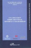 Una discusión sobre identidad, minorías y solidaridad