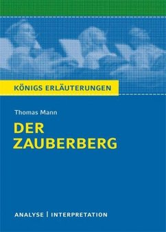 Der Zauberberg. Textanalyse und Interpretation - Mann, Thomas