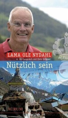 Nützlich sein - Nydahl, Ole