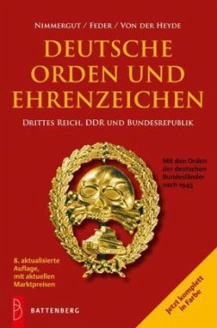 Deutsche Orden und Ehrenzeichen - Nimmergut, Jörg; Feder, Klaus H.; Heyde, Heiko von der