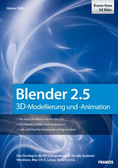 Blender 2.5 - 3-D-Modellierung und Animation - Stiller, Heiner