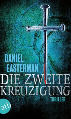 Cover Die zweite Kreuzigung