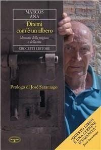 Ditemi com'è un albero - Ana, Marcos
