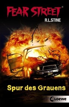 Spur des Grauens / Fear Street Bd.46 - Stine, R. L.