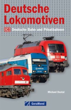 Deutsche Lokomotiven - Dostal, Michael