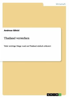 Thailand verstehen - Glöckl, Andreas