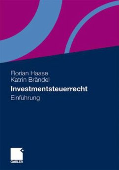 Investmentsteuerrecht - Haase, Florian;Dorn, Katrin