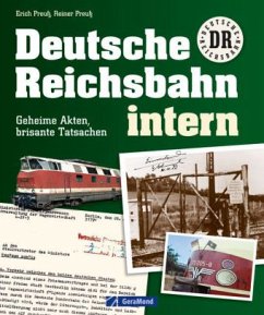 Deutsche Reichsbahn intern - Preuß, Erich; Preuß, Reiner