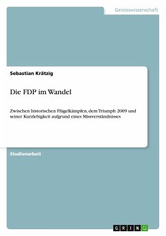 Die FDP im Wandel - Krätzig, Sebastian