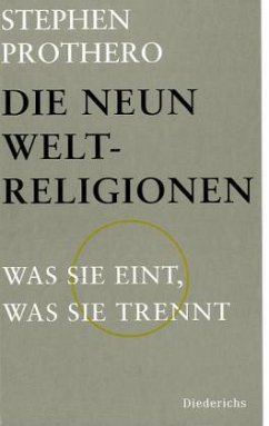 Die neun Weltreligionen - Prothero, Stephen