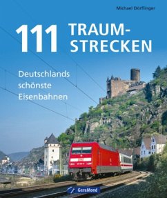 111 Traumstrecken - Dörflinger, Michael