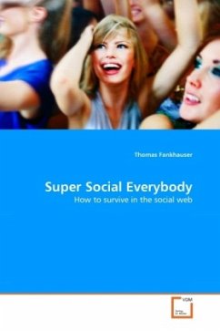 Super Social Everybody - Fankhauser, Thomas