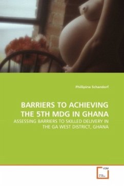BARRIERS TO ACHIEVING THE 5TH MDG IN GHANA
