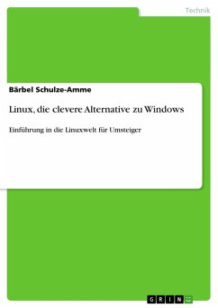 Linux, die clevere Alternative zu Windows - Schulze-Amme, Bärbel