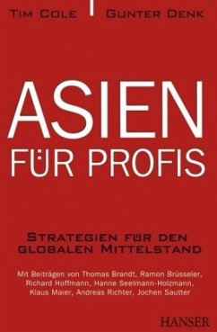 Asien für Profis - Cole, Tim;Denk, Gunter