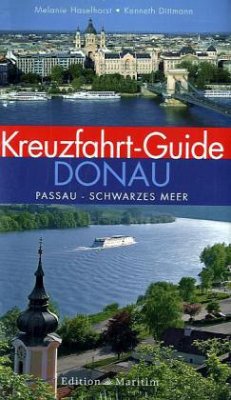 Kreuzfahrt-Guide Donau - Haselhorst, Melanie; Dittmann, Kenneth
