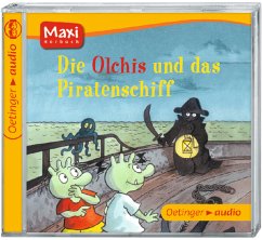 Die Olchis und das Piratenschiff / Die Olchis Bd.7 (1 Audio-CD) - Abedi, Isabel; Schöne, Christoph