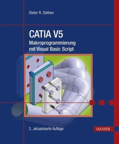 CATIA V5 - Makroprogrammierung mit Visual Basic Script - Ziethen, Dieter R.