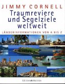 Traumreviere und Segelziele weltweit