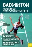 Badminton - Modernes Nachwuchstraining