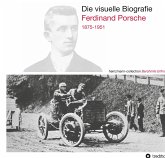 Die visuelle Biografie Ferdinand Porsche 1875-1951